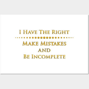 I have the right make mistakes.. Posters and Art